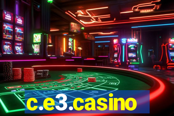 c.e3.casino