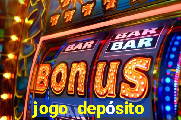 jogo depósito mínimo 1 real