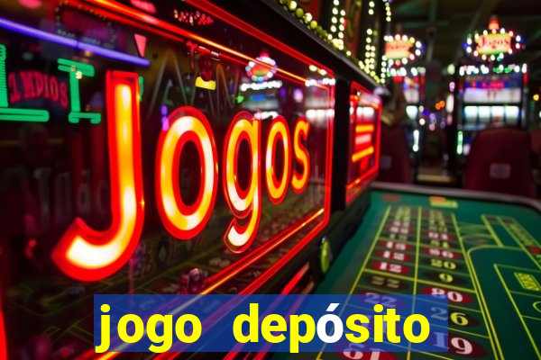 jogo depósito mínimo 1 real