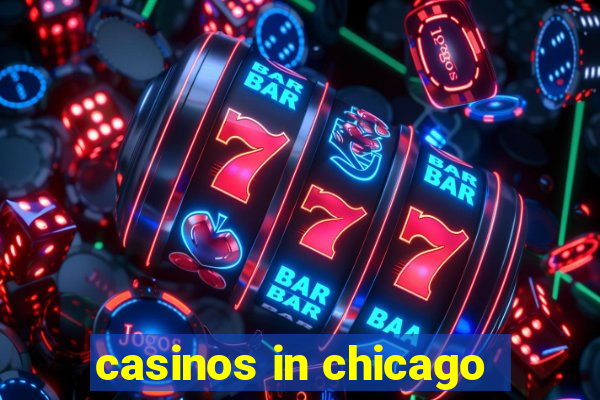 casinos in chicago