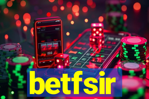 betfsir