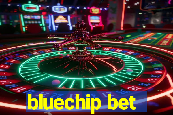 bluechip bet