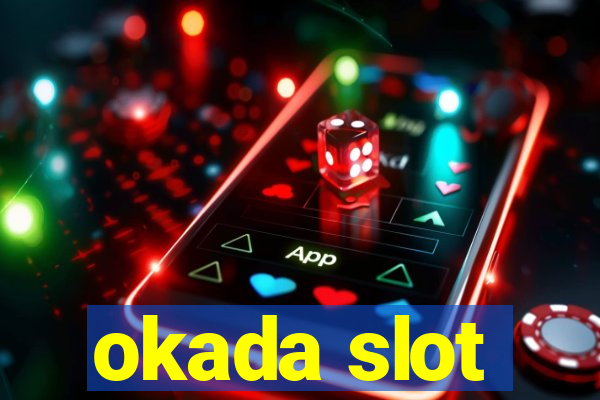 okada slot