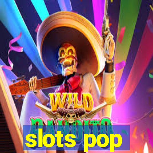 slots pop