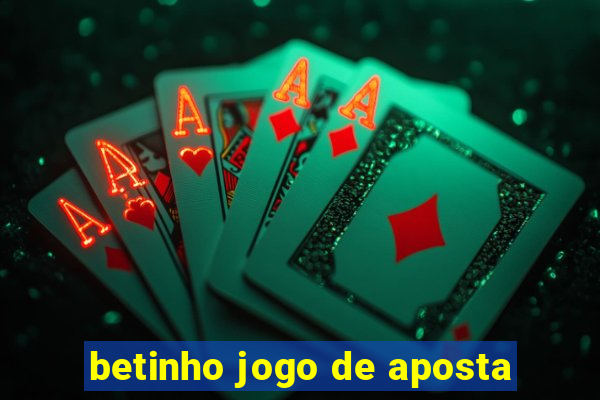 betinho jogo de aposta