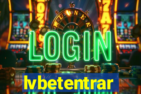 lvbetentrar