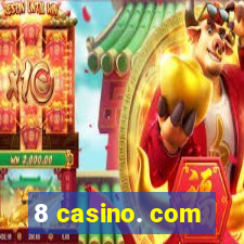 8 casino. com