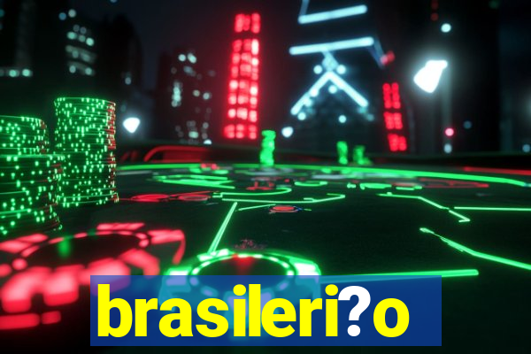 brasileri?o