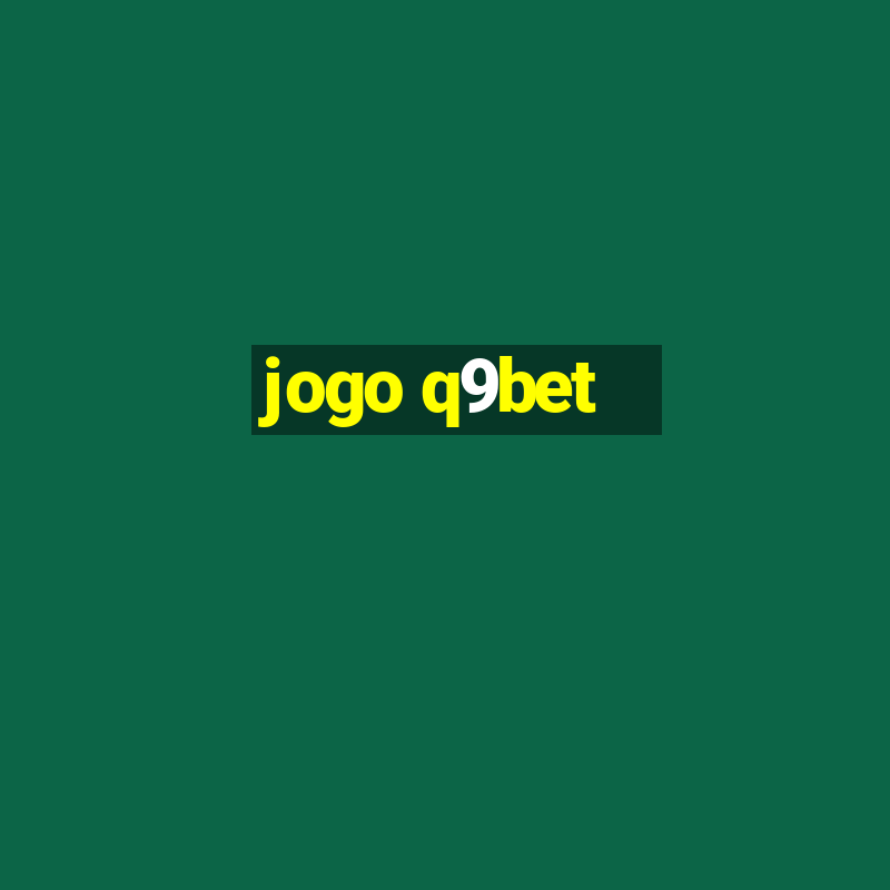 jogo q9bet