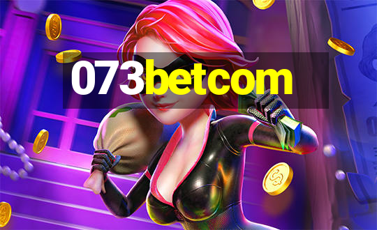 073betcom