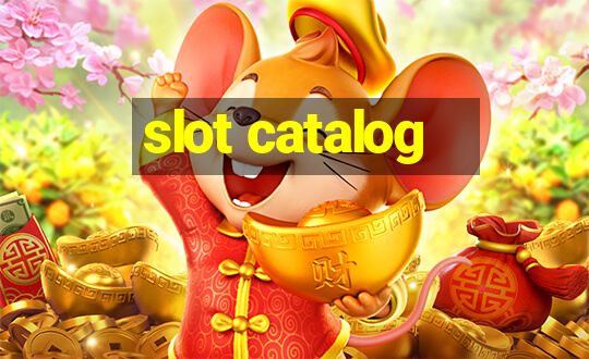 slot catalog