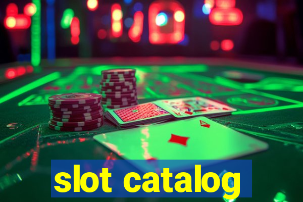 slot catalog