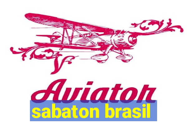 sabaton brasil