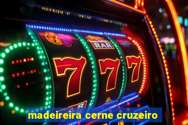 madeireira cerne cruzeiro