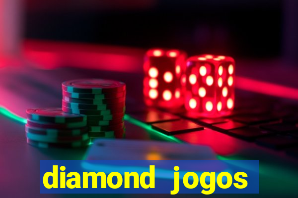 diamond jogos online grátis