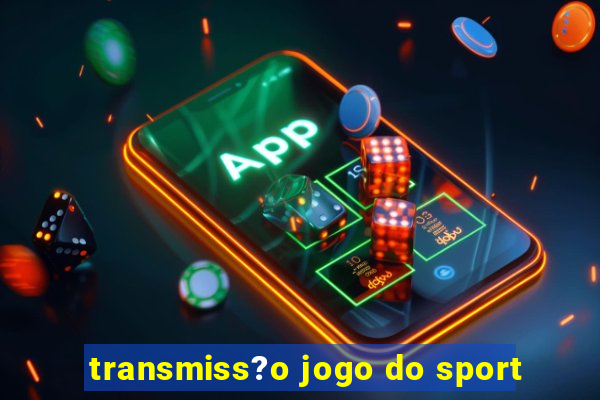 transmiss?o jogo do sport