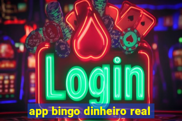 app bingo dinheiro real