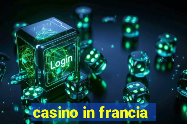 casino in francia