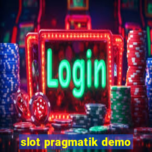 slot pragmatik demo