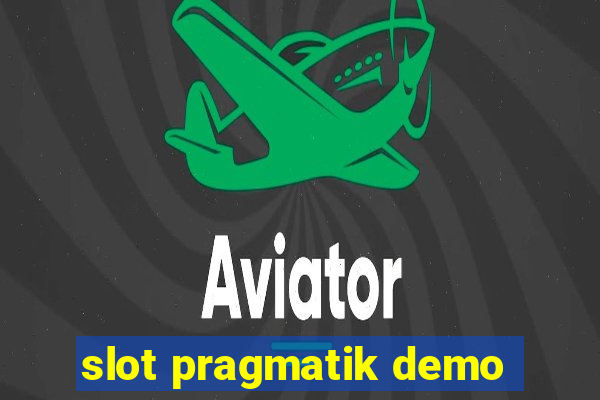 slot pragmatik demo