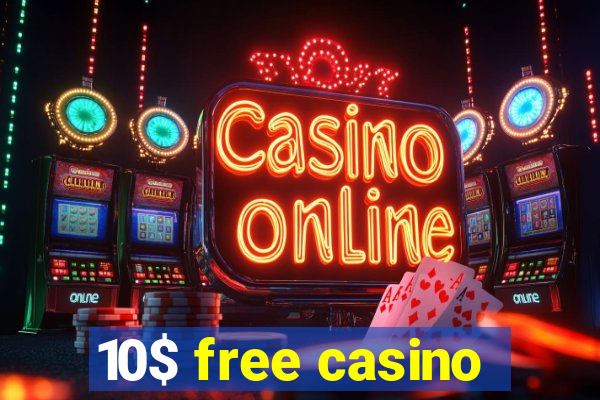 10$ free casino