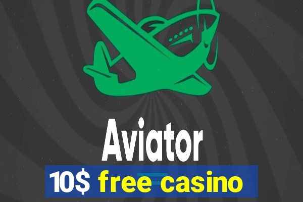 10$ free casino