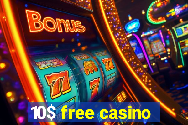 10$ free casino