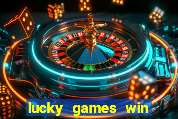 lucky games win real money gcash