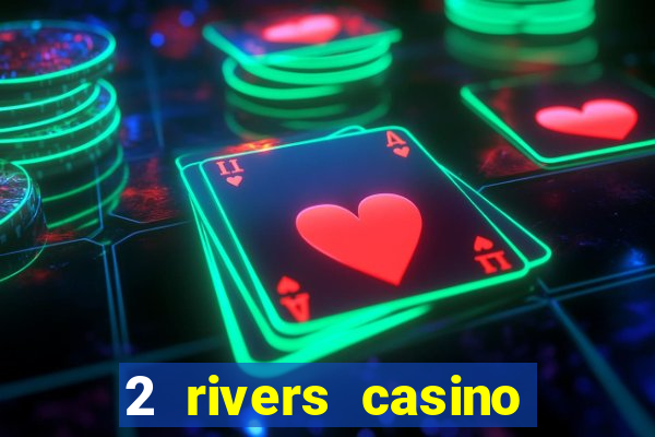 2 rivers casino ponca city ok