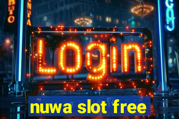 nuwa slot free