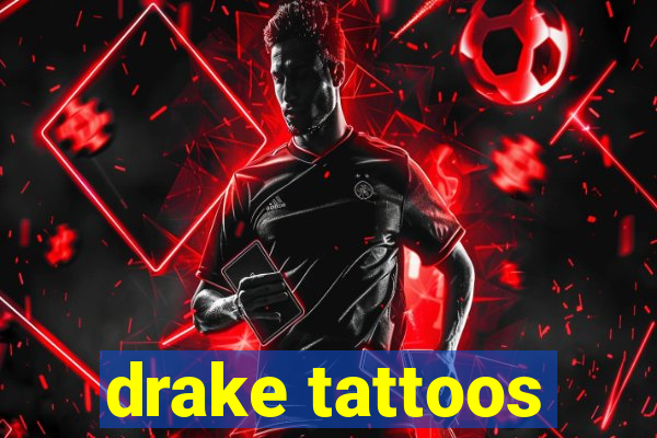 drake tattoos