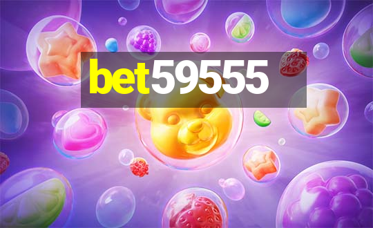 bet59555