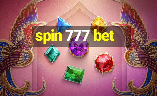 spin 777 bet