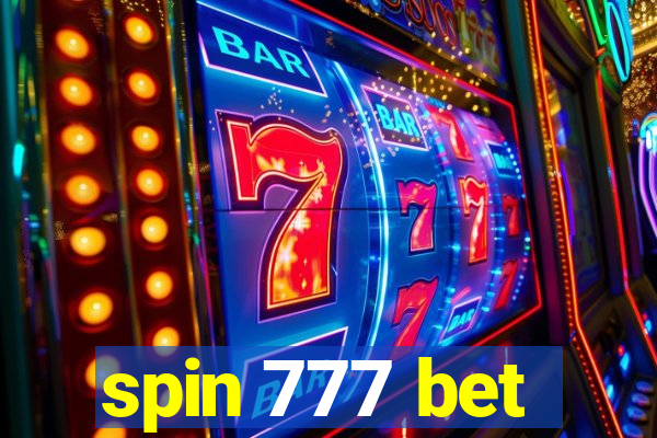 spin 777 bet