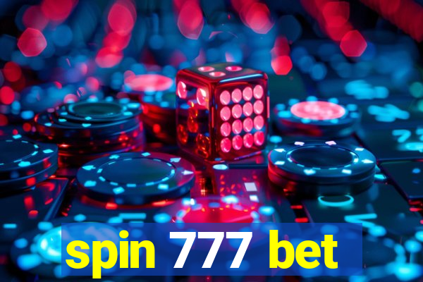 spin 777 bet