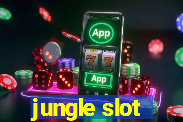 jungle slot