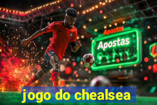 jogo do chealsea