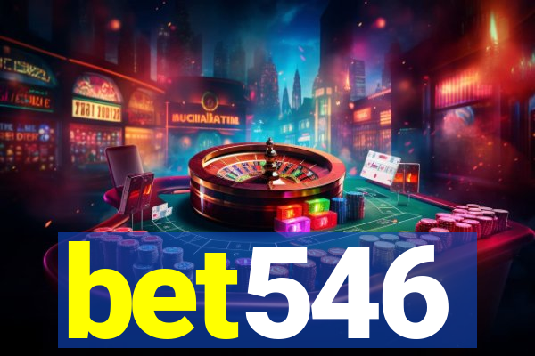 bet546