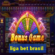 liga bet brasil