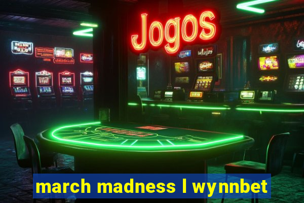 march madness l wynnbet