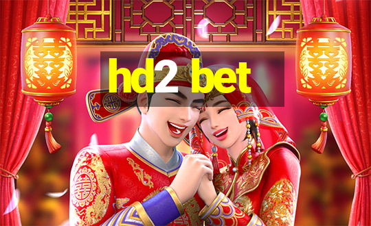 hd2 bet