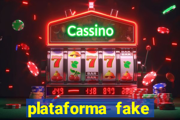 plataforma fake para brincar