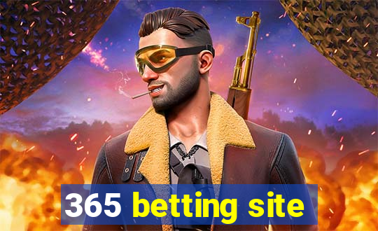 365 betting site