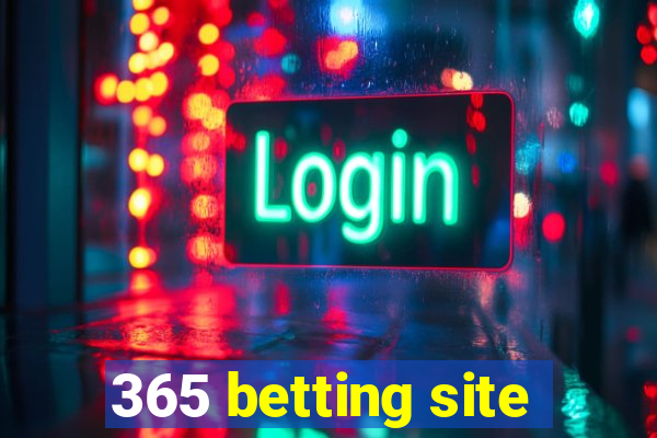 365 betting site