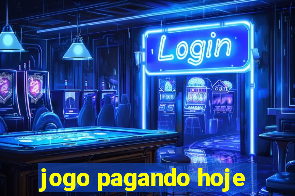 jogo pagando hoje