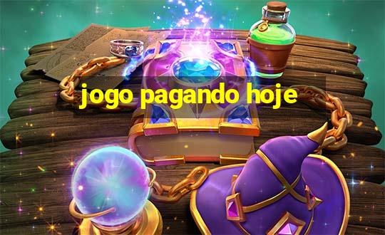 jogo pagando hoje