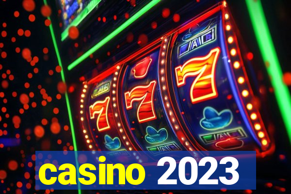 casino 2023