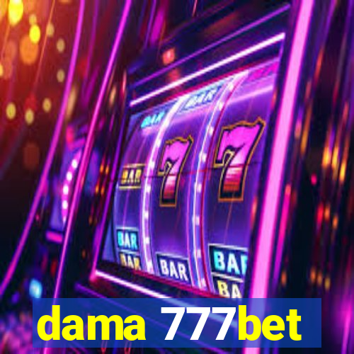 dama 777bet