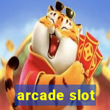 arcade slot