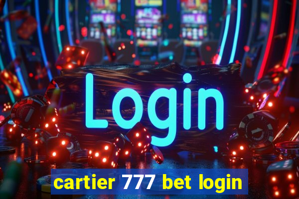 cartier 777 bet login